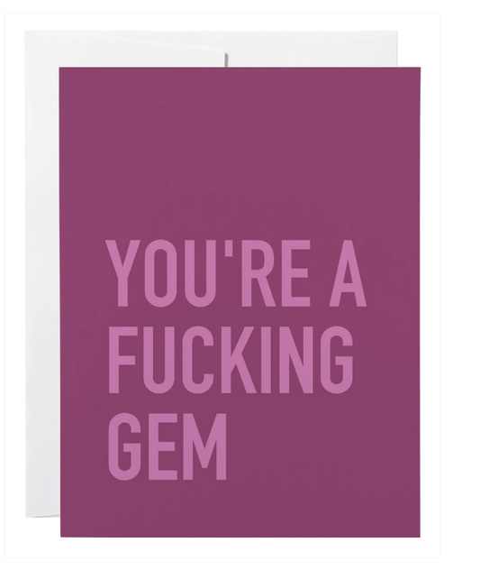You're A Gem- Card