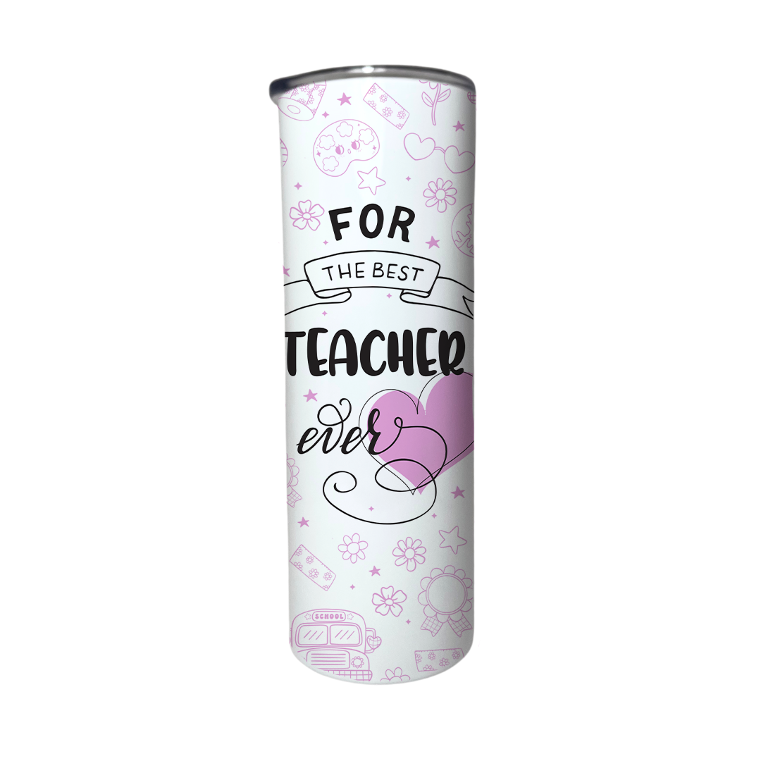 BEST TEACHER EVER - CUSTOMIZABLE