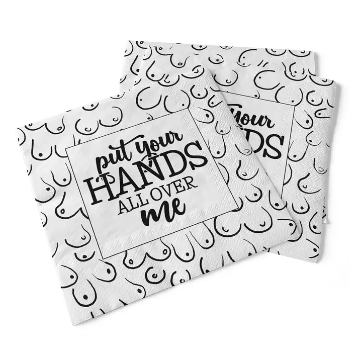 Sassy Napkins - Put Your Hands All Over Me