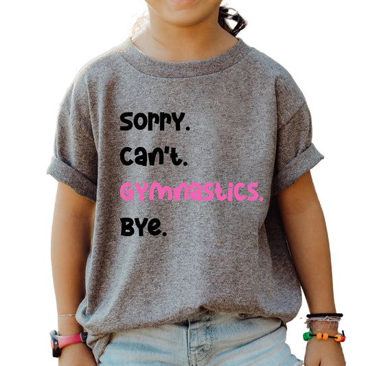 SORRY. CAN'T. GYMNASTICS. - YOUTH