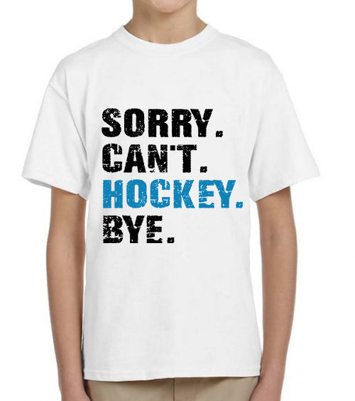 SORRY. CAN'T. HOCKEY. - YOUTH