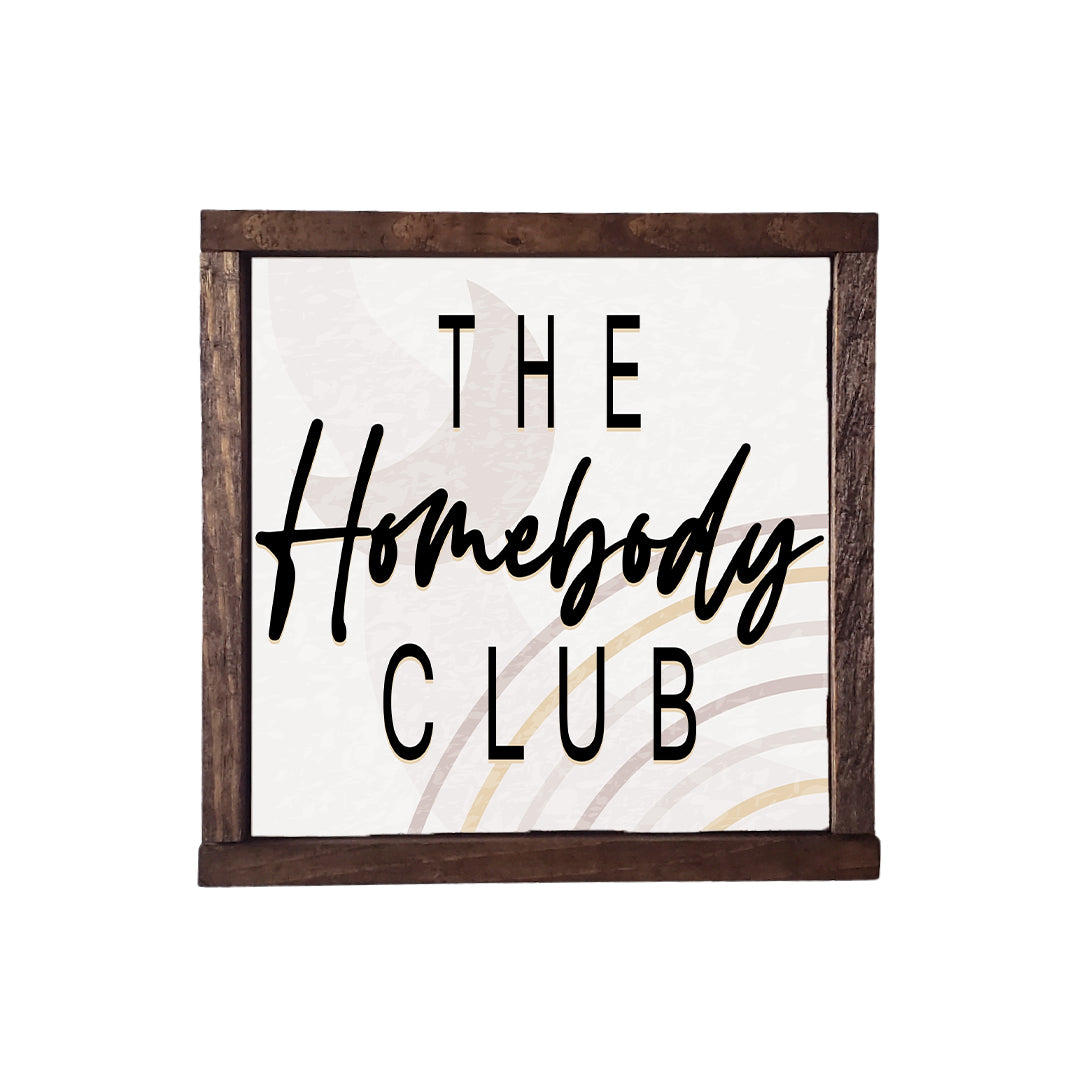 THE HOMEBODY CLUB