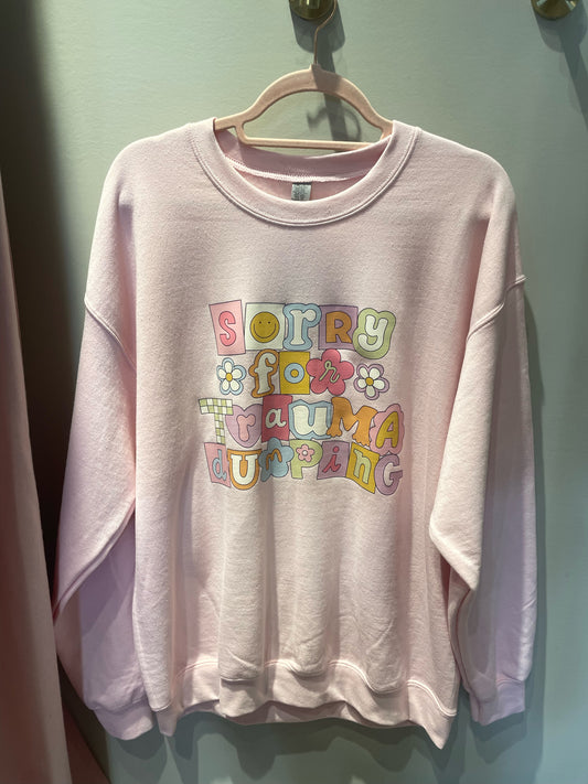 *SALE* - Trauma Dumping - Light Pink - Size L