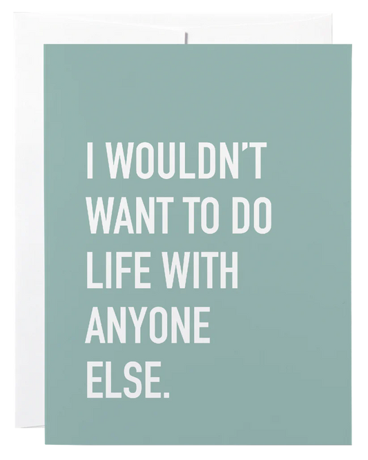 Do Life with Anyone Card