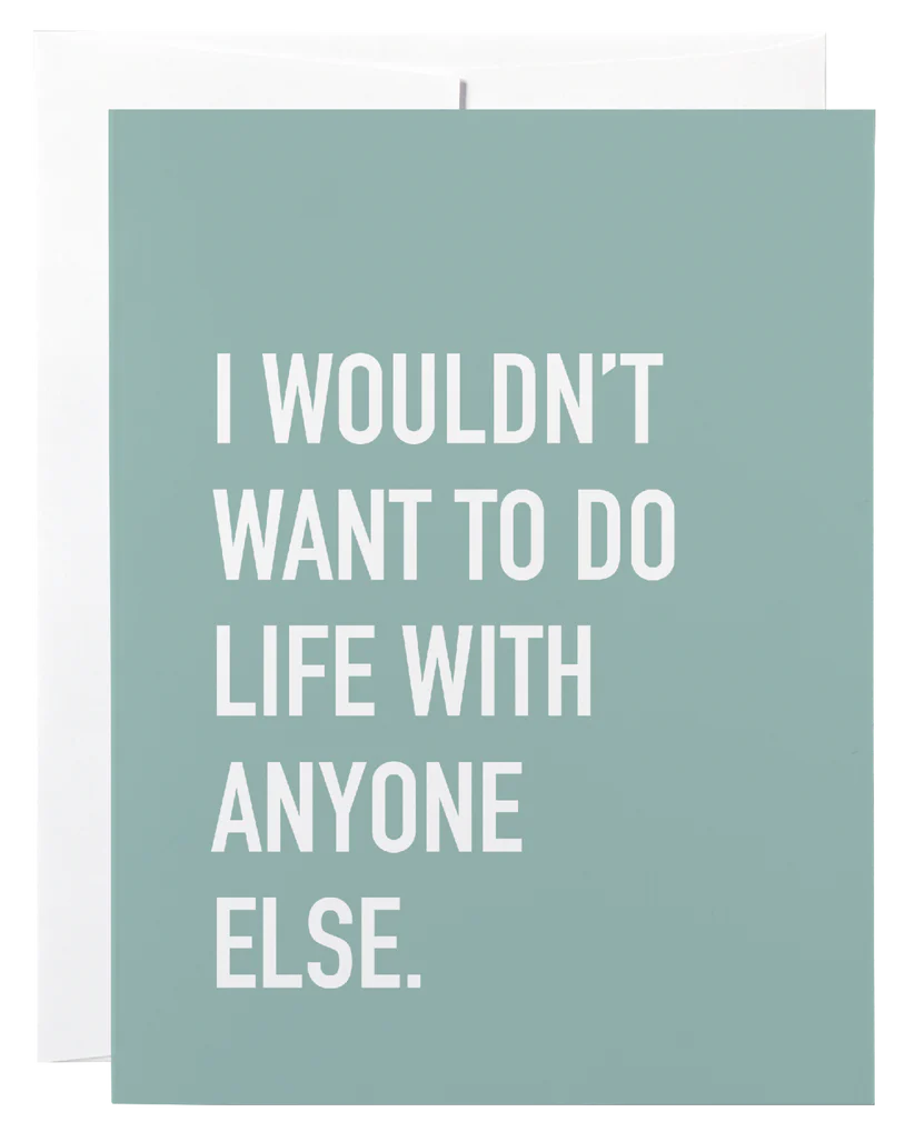 Do Life with Anyone Card