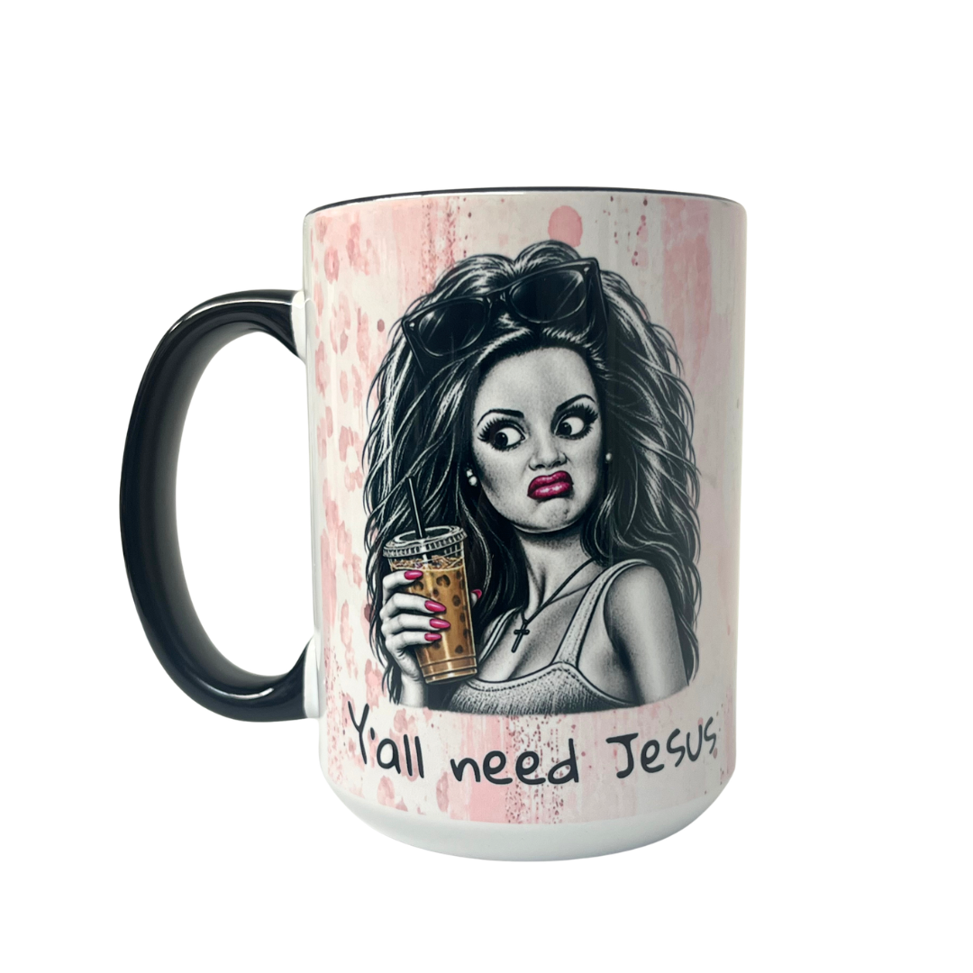 Y'ALL NEED-CUSTOMIZABLE