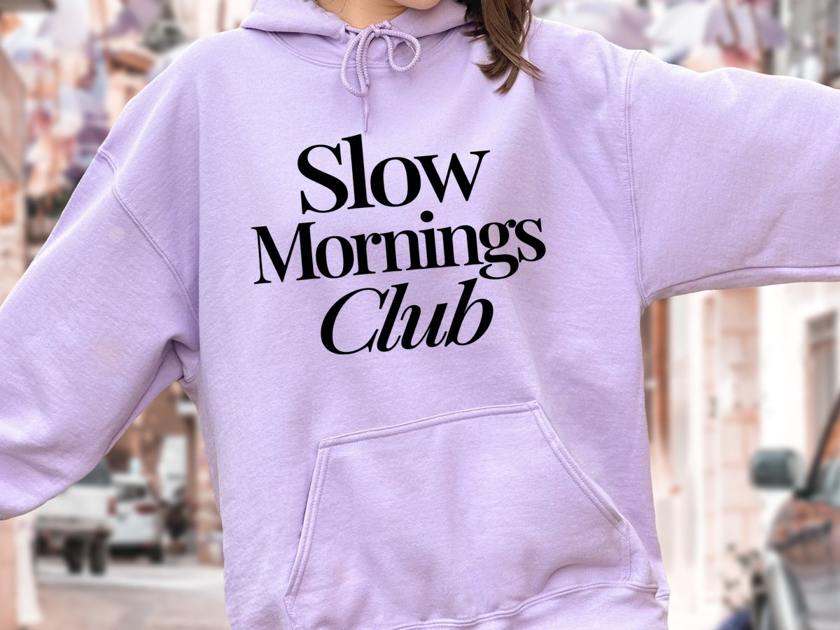 SLOW MORNINGS CLUB-HOODIE