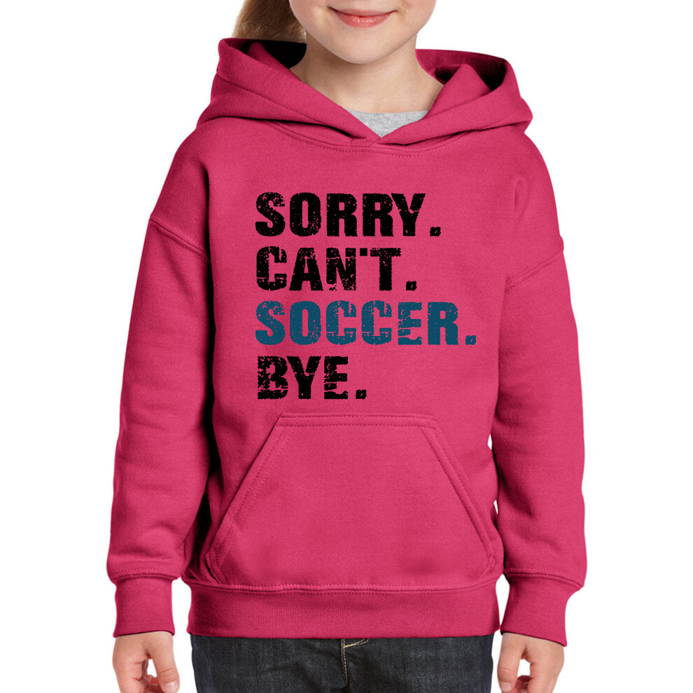 SORRY. CAN'T. SOCCER.