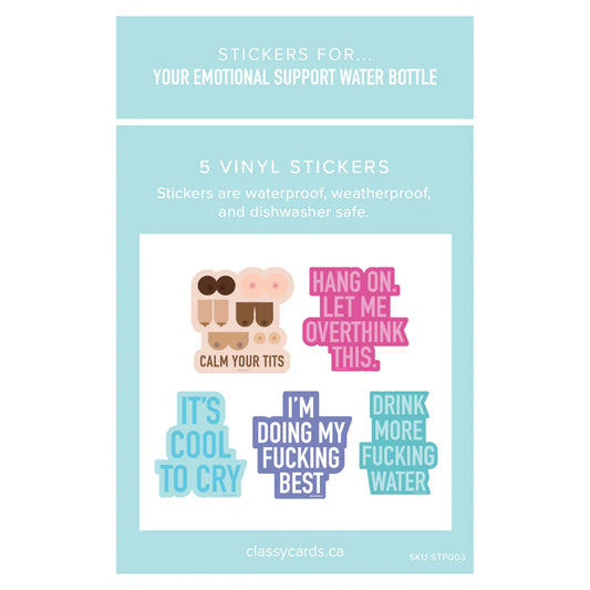 Stickers for Your Emotional Support Water Bottle - 5 pack