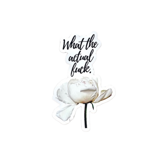 WHAT THE ACTUAL FUCK Magnet