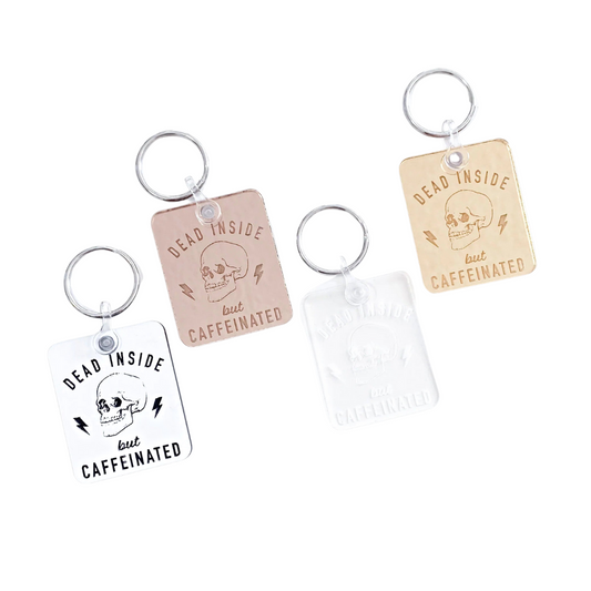 Dead Inside but Caffeinated Keychain - Rose Gold