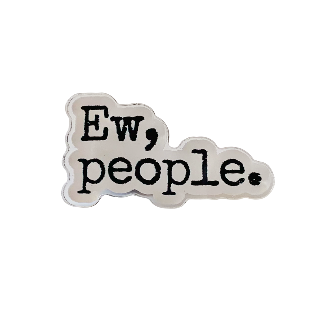 EW PEOPLE Pin