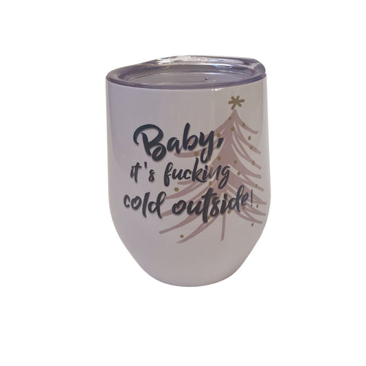 BABY IT'S COLD OUTSIDE
