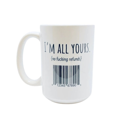 I'M ALL YOURS