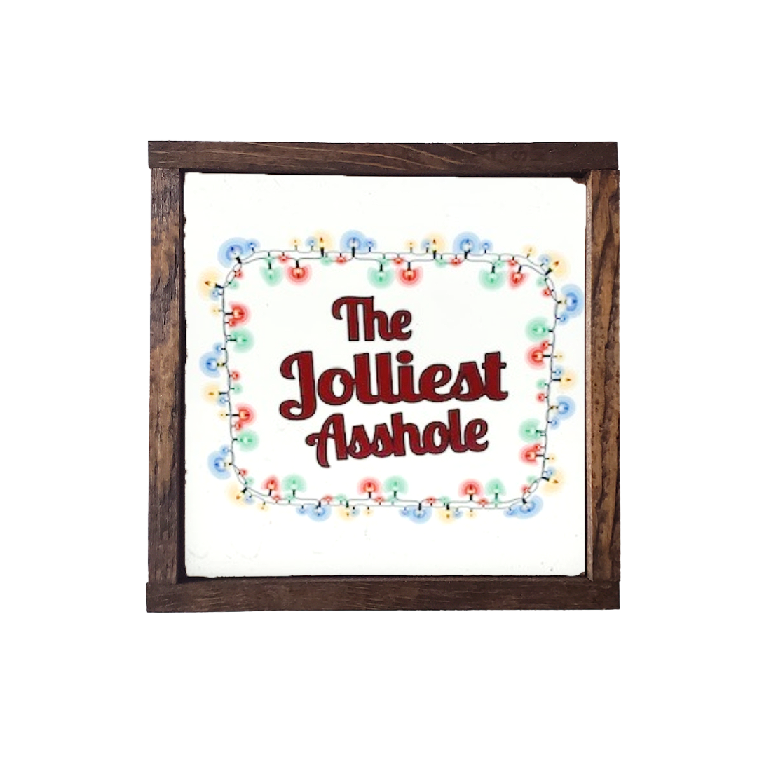 JOLLIEST ASSHOLE