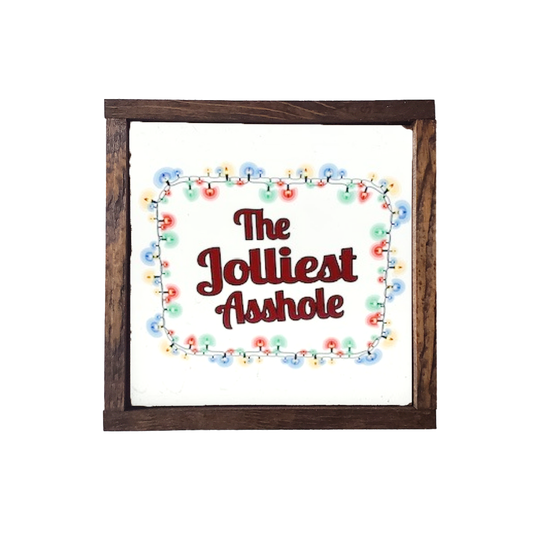 JOLLIEST ASSHOLE