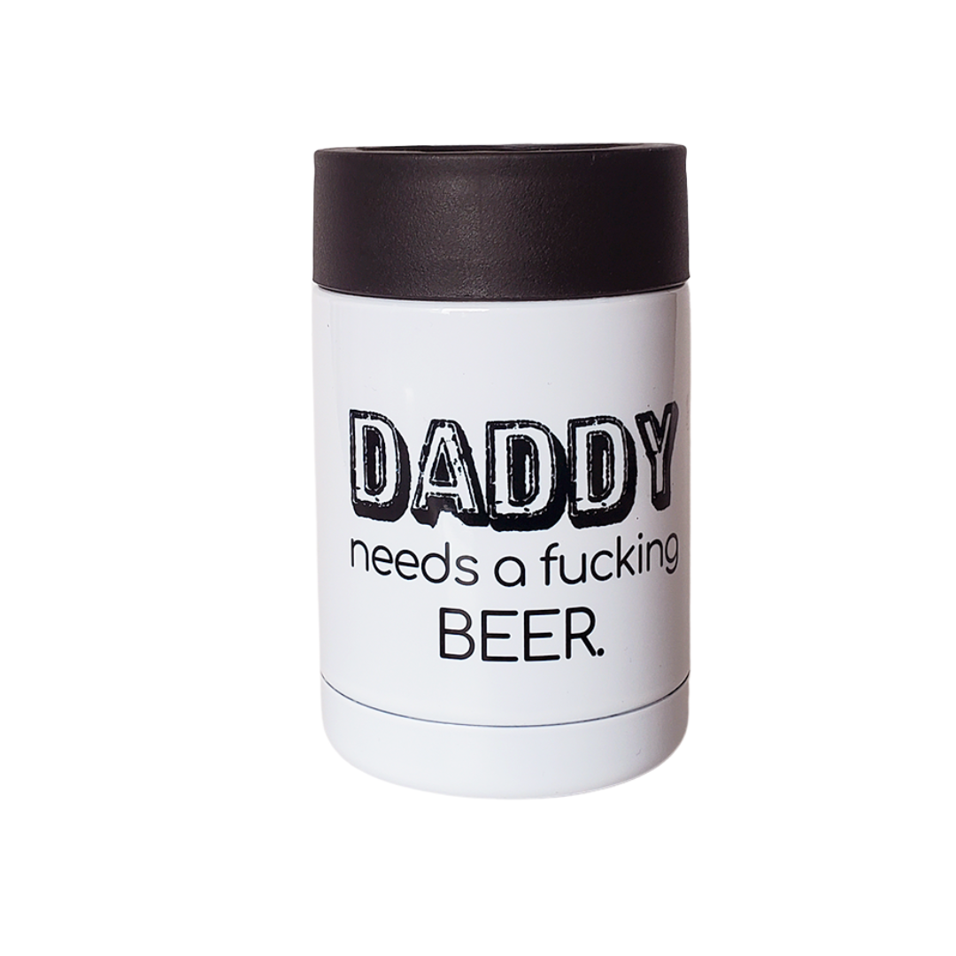 DADDY NEEDS A BEER