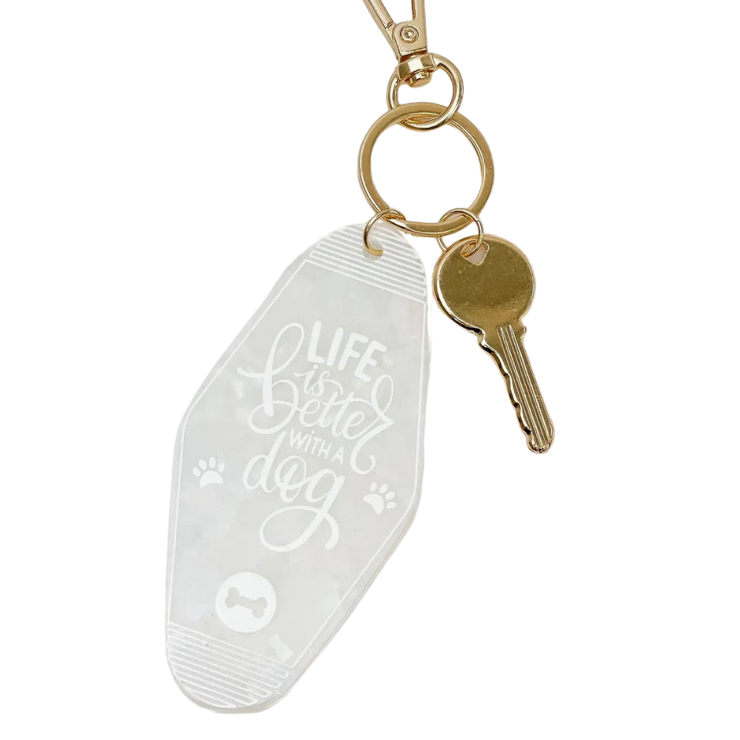 Life is Better with a Dog Keychain