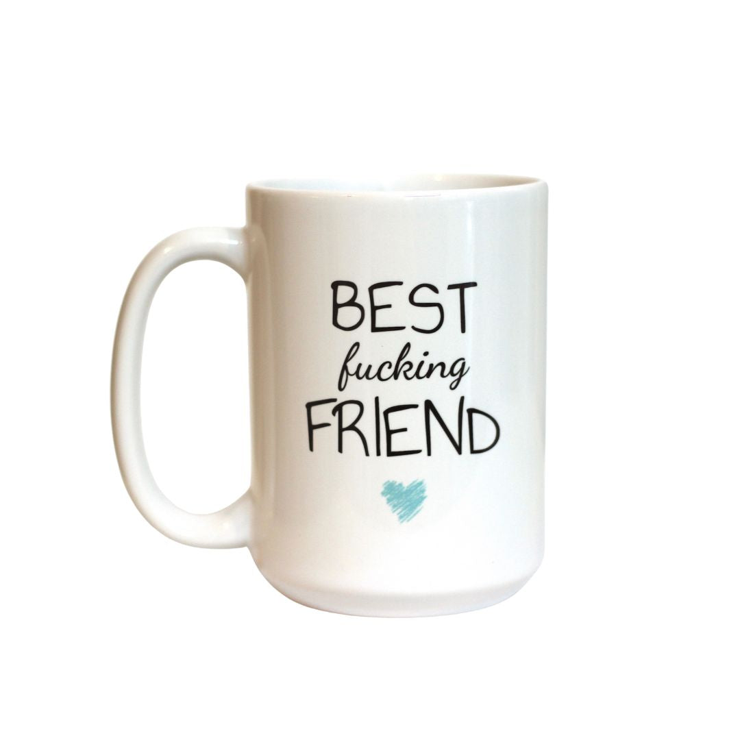 BEST FUCKING FRIEND